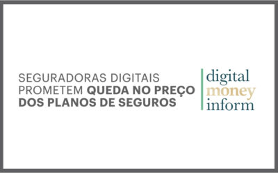 Seguradoras Digitais prometem queda nos preços dos planos de seguro