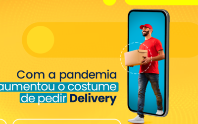 Crescimento do Delivery com a Pandemia
