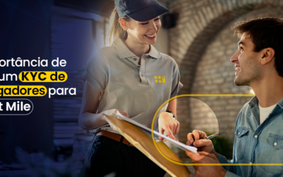 KYC de Entregadores no Last Mile: Estratégias Dinâmicas e Eficientes