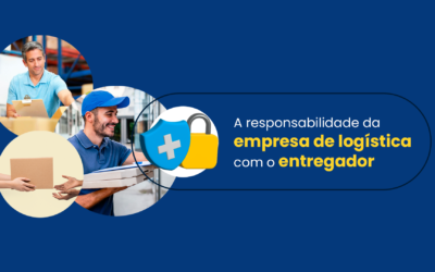 A responsabilidade da empresa de logística com o entregador
